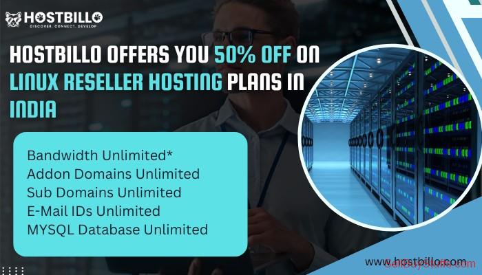 Surat Hostbillo offers you 50% off on Linux Reseller Hosting Plans In India