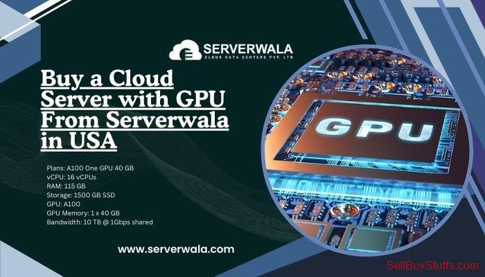 Delhi Buy a Cloud Server with GPU From Serverwala in USA